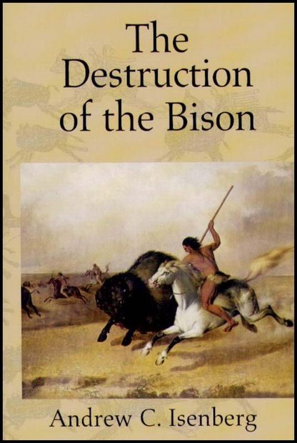 The Destruction of the Bison