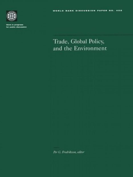 Trade, Global Policy, and the Environment