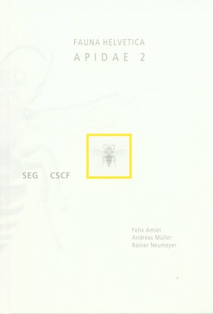 Fauna Helvetica 4: Apidae 2 [French / German]