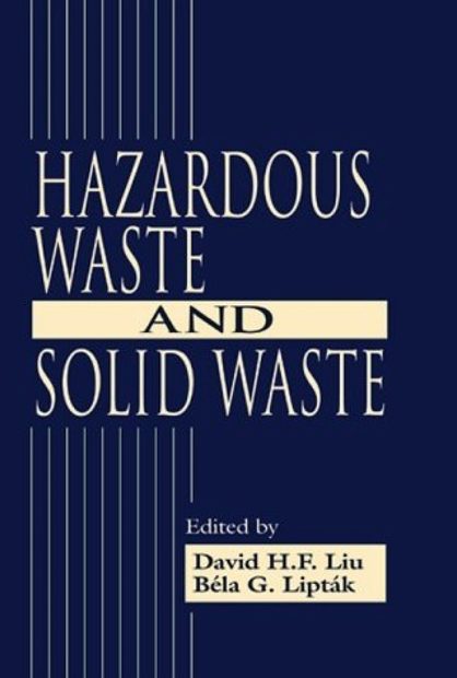 Hazardous Waste and Solid Waste | NHBS Academic & Professional Books