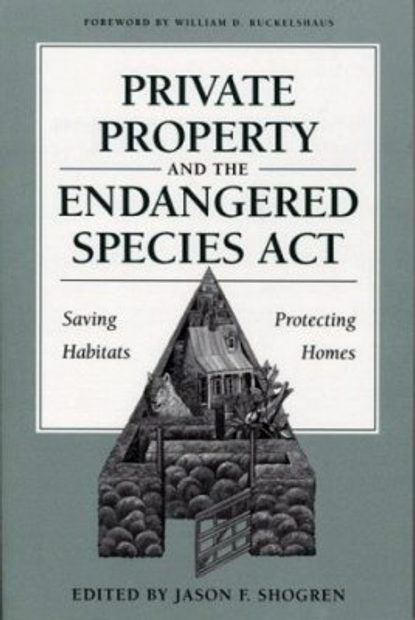 Private Property and the Endangered Species Act