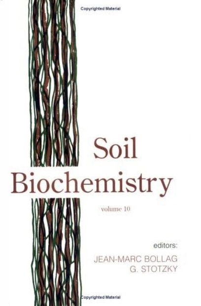 Soil Biochemistry, Volume 10