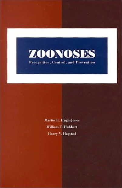 Zoonoses: Recognition, Control, Prevention