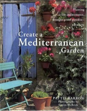 Create a Mediterranean Garden | NHBS Academic & Professional Books