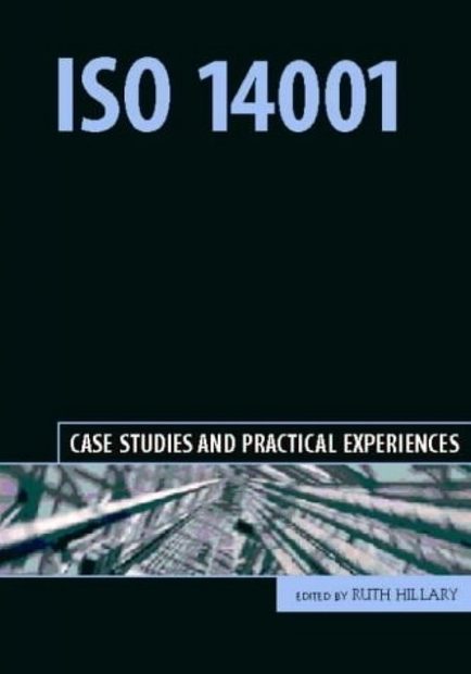 ISO 14001: Case Studies and Practical Experiences