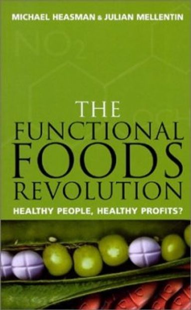 The Functional Foods Revolution