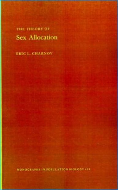 The Theory Of Sex Allocation Nhbs Academic And Professional Books 7384