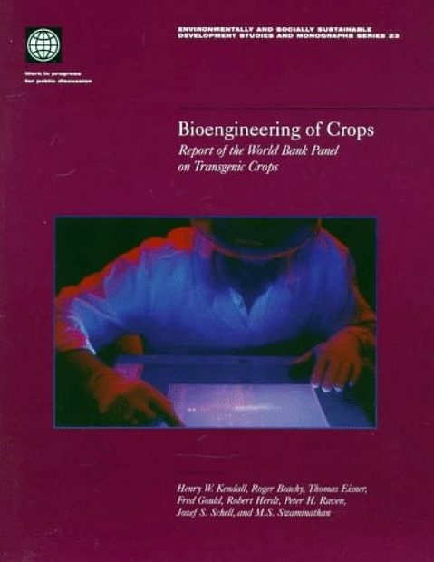 Bioengineering of Crops: Report of the World Bank Panel on