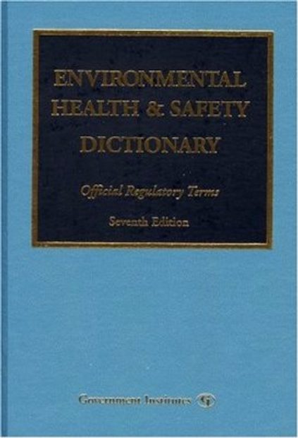 Environmental Health & Safety Dictionary