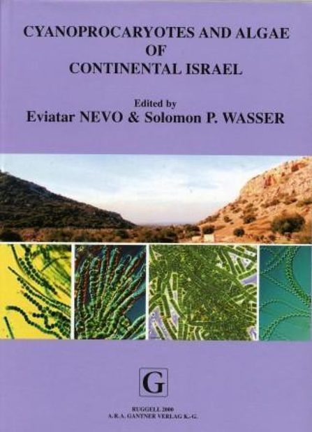Cyanoprocaryotes and Algae of Continental Israel