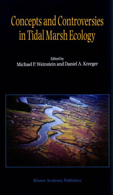 Concepts and Controversies in Tidal Marsh Ecology