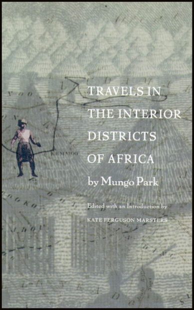 Travels in the Interior Districts of Africa