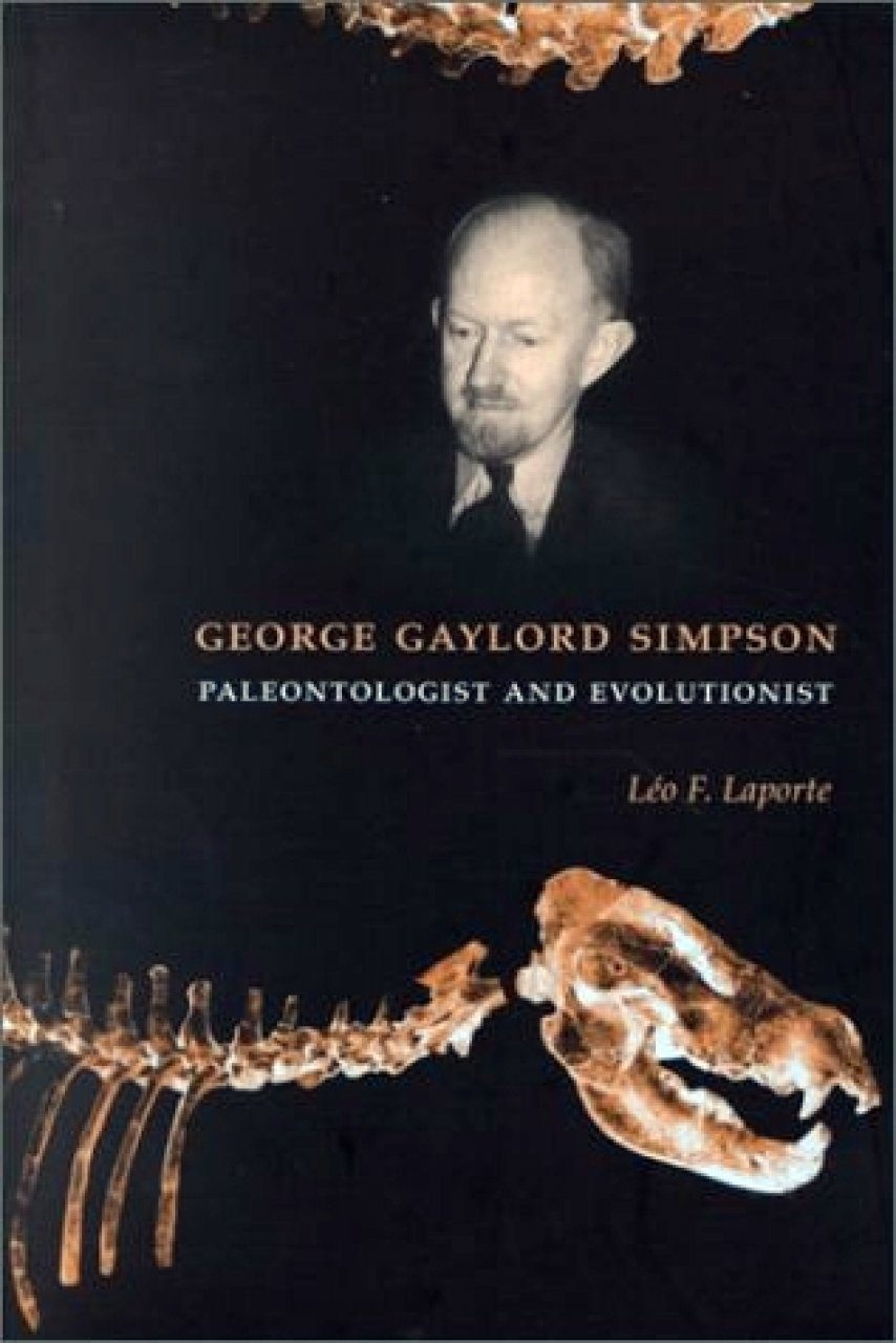 Gaylord Simpson Paleontologist and Evolutionist NHBS Academic