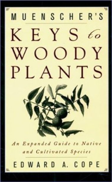 Muensher's Keys to Woody Plants