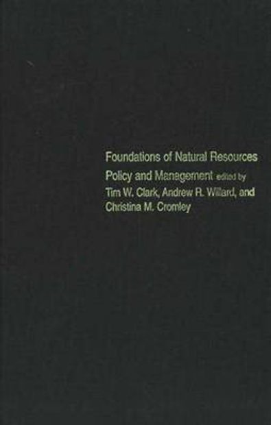 Foundations of Natural Resources Policy and Management