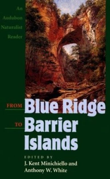 From Blue Ridge to Barrier Islands