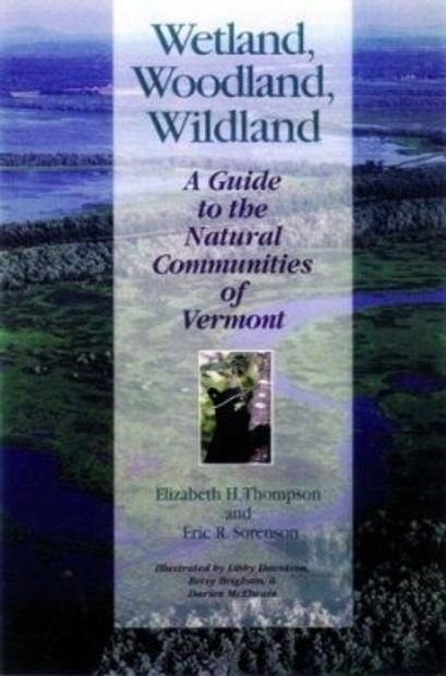 Wetland, Woodland, Wildland