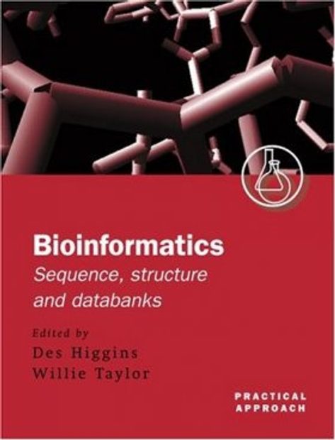 Bioinformatics: Sequence, Structure and Databanks