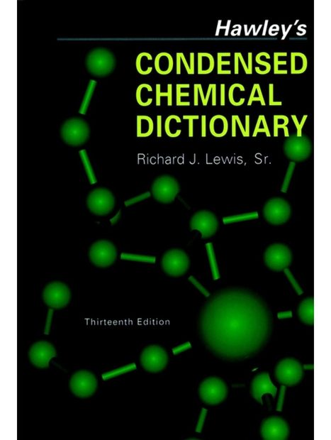 Hawley's Condensed Chemical Dictionary