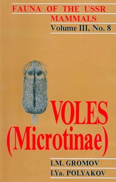 Fauna of the USSR, Mammals, Volume 3/8: Voles (Microtinae)