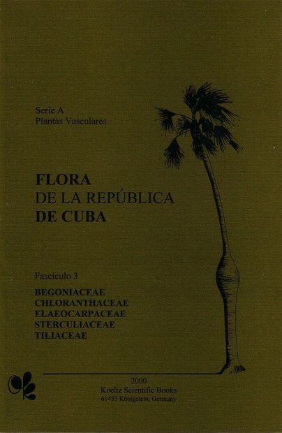 Flora de la República de Cuba: Series A: Plantas Vasculares, Fascículo 3