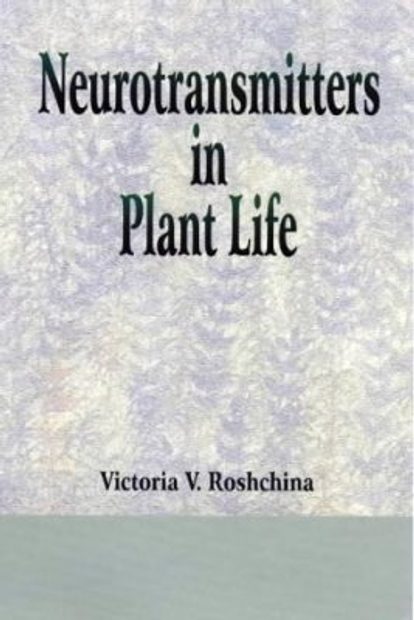 Neurotransmitters in Plant Life