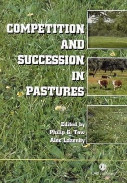 Competition and Succession in Pastures