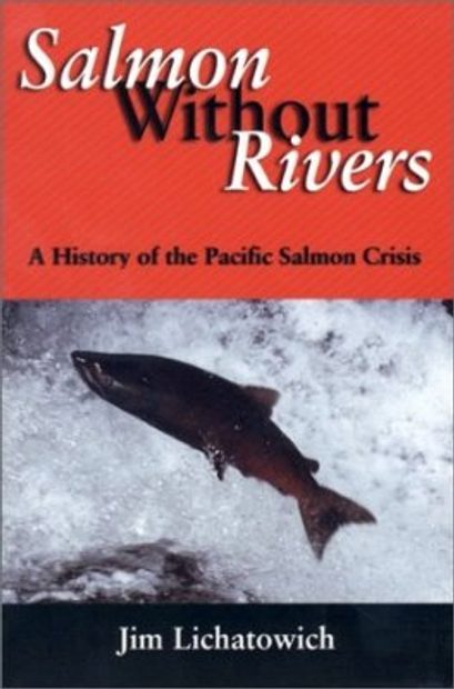 Salmon Without Rivers