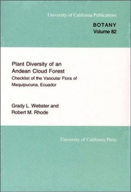 Plant Diversity of an Andean Cloud Forest: Inventory of the Vascular Flora of Maquipucuna, Ecuador