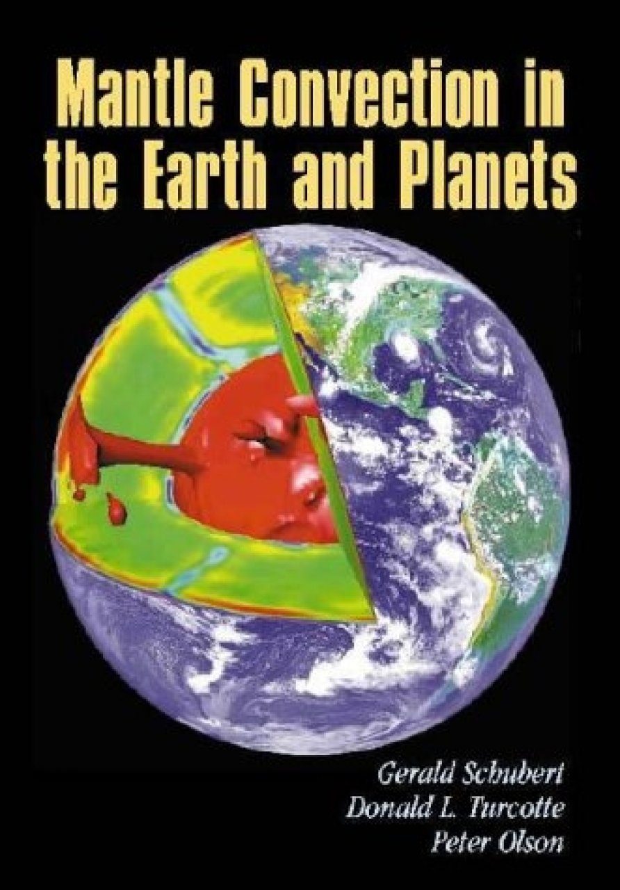 Mantle Convection In The Earth And Planets (2-Volume Set) | NHBS ...