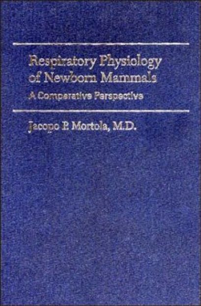 Respiratory Physiology of Newborn Mammals