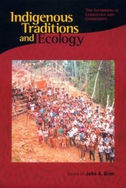 Indigenous Traditions and Ecology