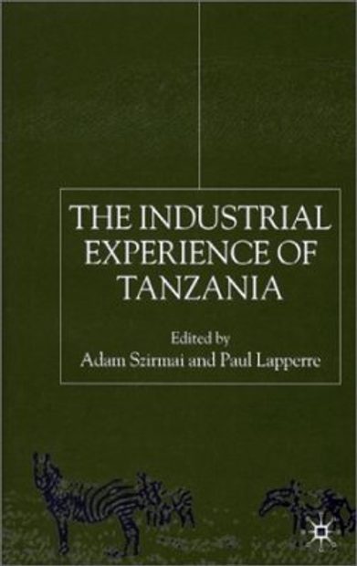 The Industrial Experience of Tanzania