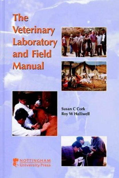 Veterinary Laboratory and Field Manual