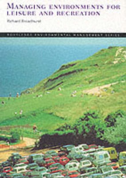 Managing Environments for Leisure and Recreation