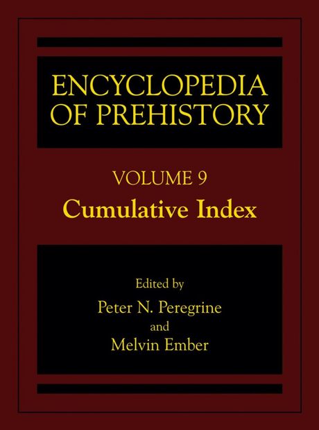 Encyclopedia of Prehistory, Volume 9
