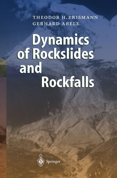 Dynamics of Rockslides and Rockfalls