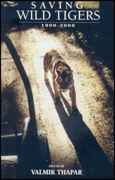 Saving Wild Tigers: 1900-2000