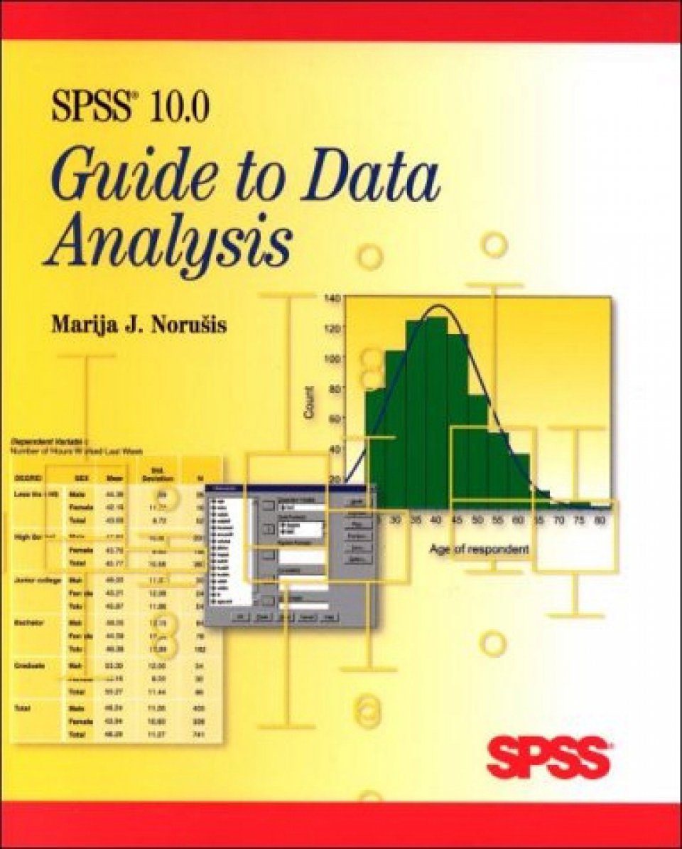 SPSS 10.0 Guide To Data Analysis | NHBS Academic & Professional Books