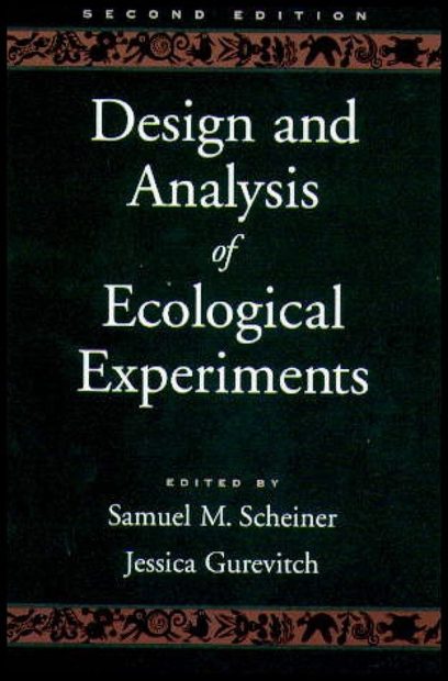 Design and Analysis of Ecological Experiments