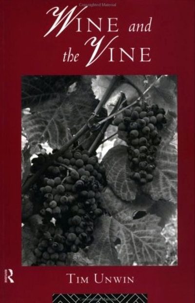 Wine and the Vine: An Historical Geography of Viticulture and the Wine Trade