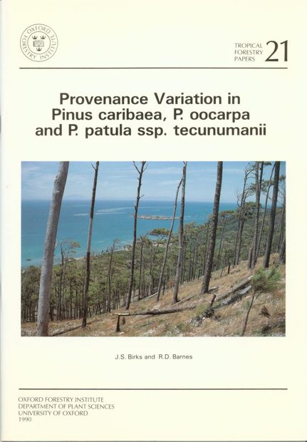 Provenance Variation in Pinus Caribaea, P.Oocarpa and P.Patula ssp. tecunumanii