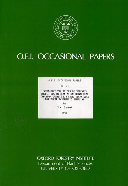Intra-Tree Variations of Strength Properties in Plantation Grown Teak Tectona Grandis LF) and Techniques for their Systematic Sampling
