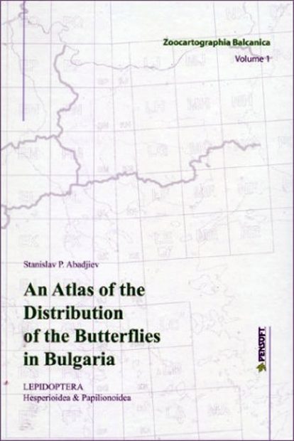 An Atlas of the Distribution of Butterflies in Bulgaria (Lepidoptera: Hersperioidea and Papilionoidea)