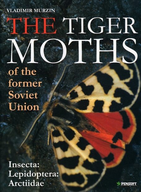 The Tiger Moths of the Former Soviet Union (Insecta: Lepidoptera: Arctiidae)