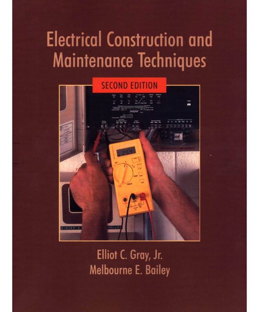 Electrical Construction and Maintenance Techniques