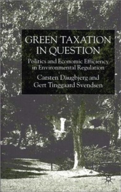 Green Taxation in Question