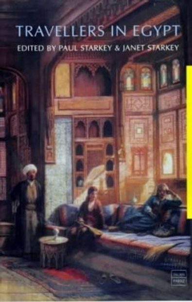 Travellers in Egypt and the Near East