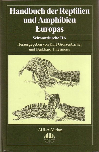 Handbuch der Reptilien und Amphibien Europas, Band 4/IIA: Schwanzlurche (Urodela) II