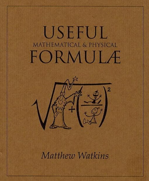 Useful Mathematical and Physical Formulae